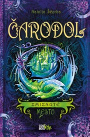 Čarodol 3: Zmiznuté mesto (2. akosť)
