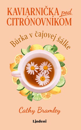 Kaviarnička pod citrónovníkom 2 - Búrka v čajovej šálke (2. akosť)