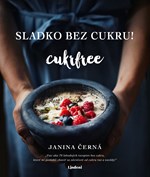 Sladko bez cukru! - Cukrfree (2. akosť)