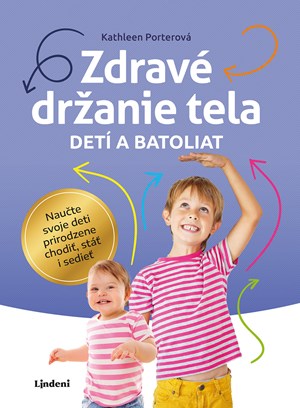 Zdravé držanie tela detí a batoliat (2. akosť)