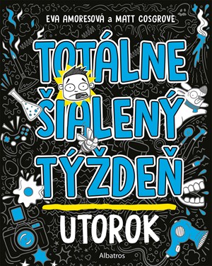 Totálne šialený týždeň - Utorok (2. akosť)