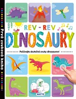 Prvá zvuková kniha: Dinosaury - Počúvaj skutočné zvuky dinosaurov! (2. akosť)