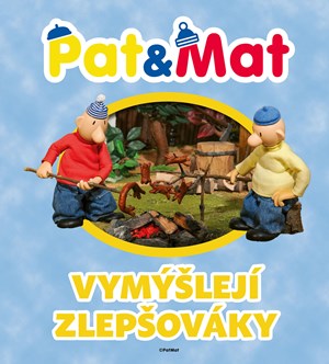 Pat a Mat vymýšlejí zlepšováky