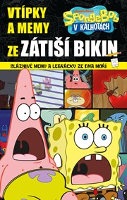 SpongeBob - Vtípky a memy ze Zátiší Bikin