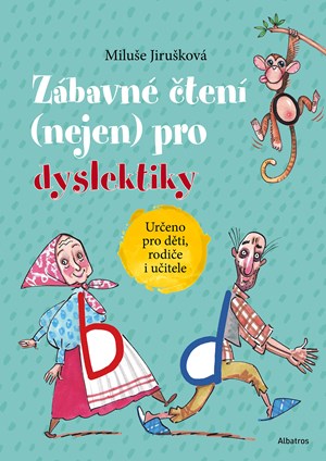 Z�bavn� �ten� (nejen) pro dyslektiky
