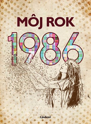 Môj rok 1986
