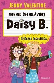 Denník (ne)slávnej Daisy B.: Príšerná sesternica (2. akosť)