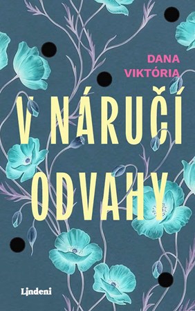 V náručí odvahy (s podpisom)