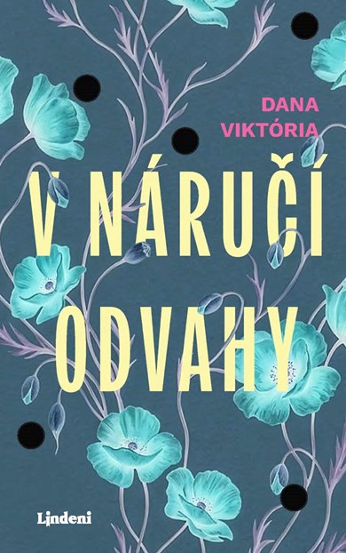 V náručí odvahy (s podpisom)
