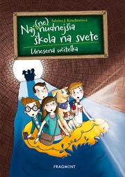 Naj(ne)nudnejšia škola na svete 3 - Unesená učiteľka (2. akosť)