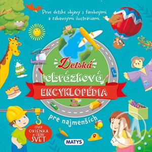 Detská obrázková encyklopédia pre najmenších: Otvor okienka a objav svet (2. akosť)