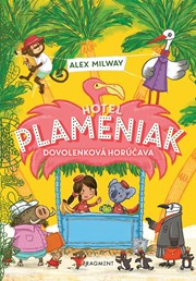 Hotel Plameniak 2: Dovolenková horúčava (2. akosť)