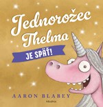 Jednorožec Thelma je späť! (2. akosť)