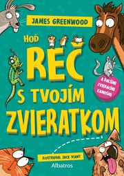 Hoď reč s tvojím zvieratkom... a ďalšími zvieracími kamošmi (2. akosť)