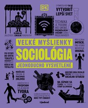 Sociológia - Veľké myšlienky (2. akosť)
