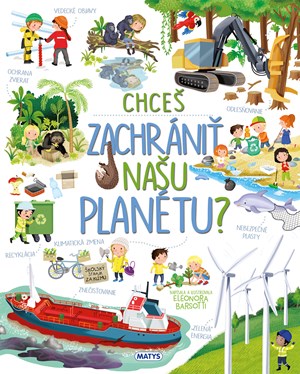 Chceš zachrániť našu planétu? (2. akosť)