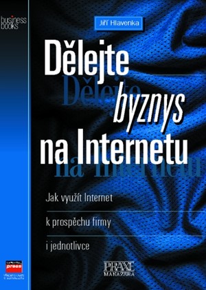 Dělejte byznys na internetu