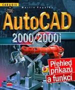AutoCAD 2000/2000i Přehled příkazů a funkcí