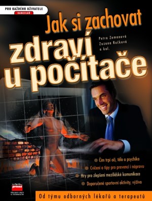 Jak si zachovat zdraví u počítače