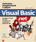 Začínáme programovat v jazyce Visual Basic. NET