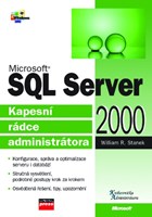Microsoft SQL Server 2000 Kapesní rádce administrátora