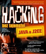 Hacking bez tajemství: Java a J2EE