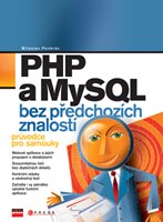 PHP a MySQL bez předchozích znalostí