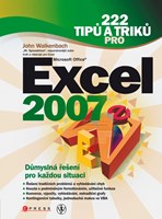 222 tipů a triků pro Microsoft Office Excel 2007