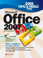 1001 tipů a triků pro Microsoft Office 2007
