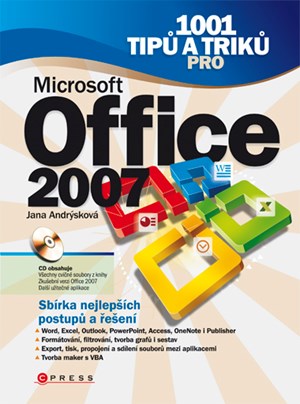 1001 tipů a triků pro Microsoft Office 2007