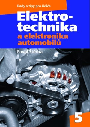 Elektrotechnika a elektronika automobilů