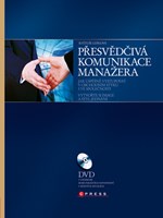 Přesvědčivá komunikace manažera