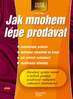 Jak mnohem lépe prodávat
