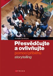 Přesvědčujte a ovlivňujte pomocí příběhů