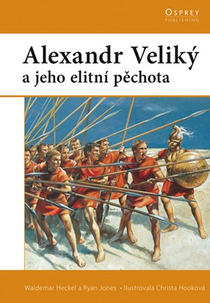 Alexander Veliký a jeho elitní pěchota