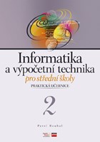 Informatika a výpočetní technika pro střední školy