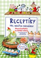 Receptíky pre malých kuchárov - Hravá kuchárka na detské oslavy