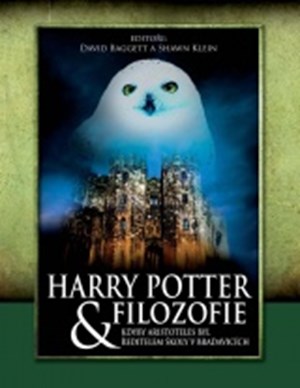 Harry Potter a filozofie: kdyby Aristoteles byl ředitelem školy v Bradavicích
