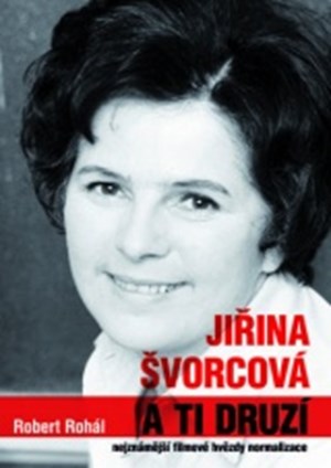 Jiřina Švorcová a ti druzí